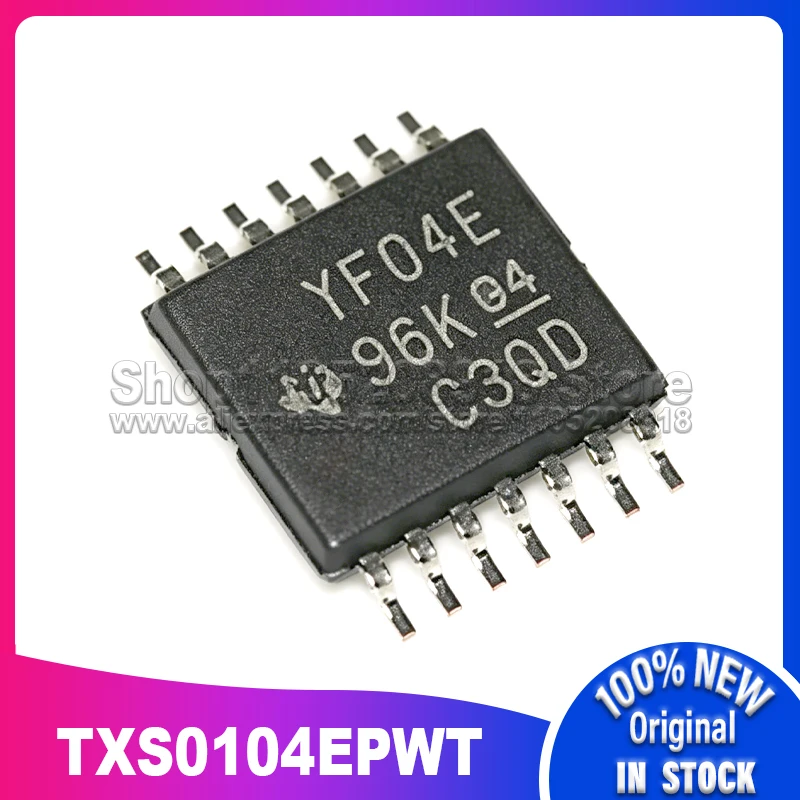 

20-50PCS/LOT TXS0104EPWT TXS0104EPW TXS0104 TSSOP14 YF04E TXS0104EPWR 100% New Spot stock