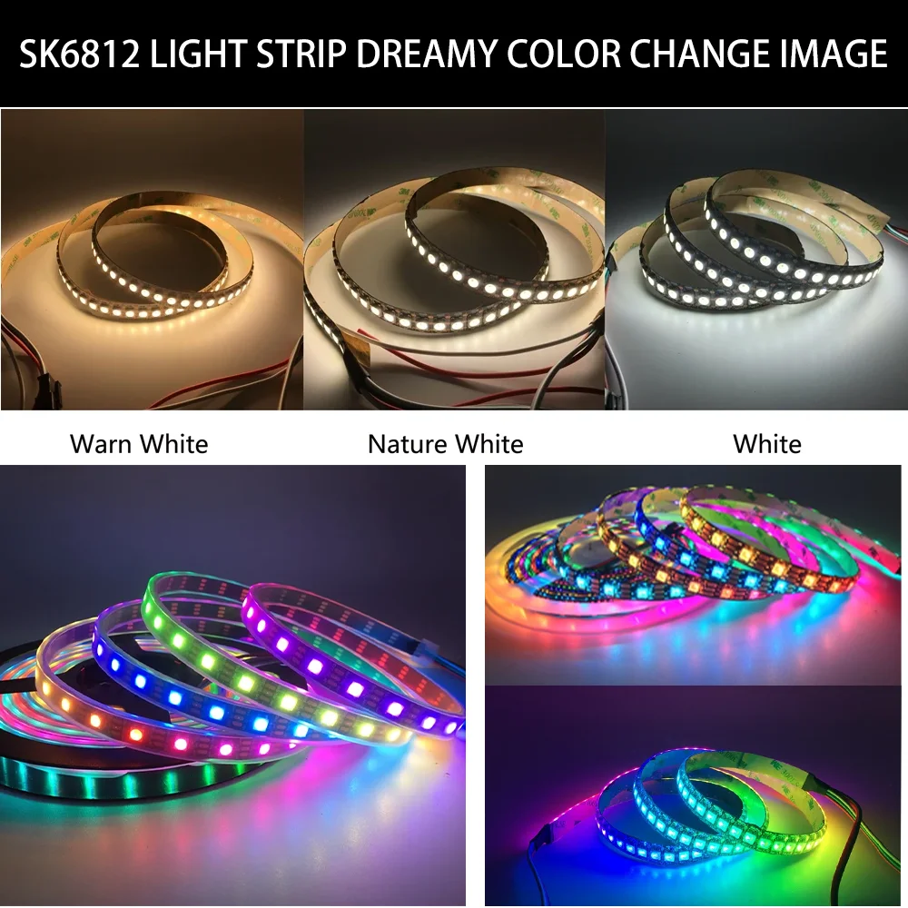 SK6812 RGBW (Similar WS2812B) 4 In 1 30/60/144 Leds/Pixels/m Individual Addressable Led Strip CW NW WW IP30/65/67 DC5V