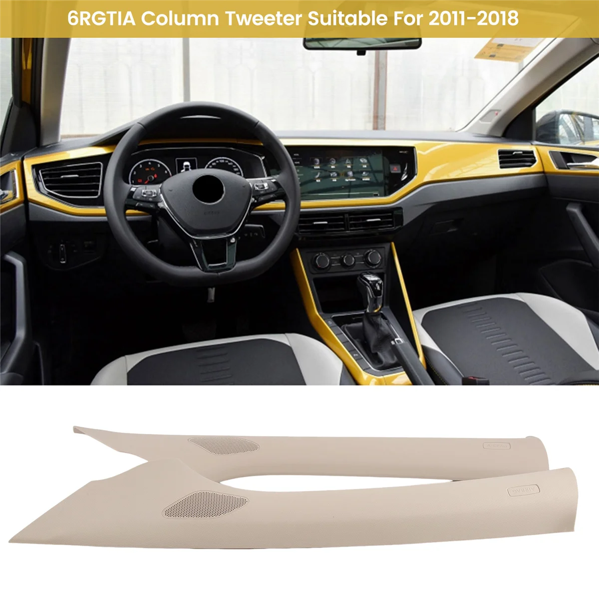 

Car Modification Accessories 6RGTIA Column Tweeter Suitable for VW Polo Golf 2011-2018 A Pillar