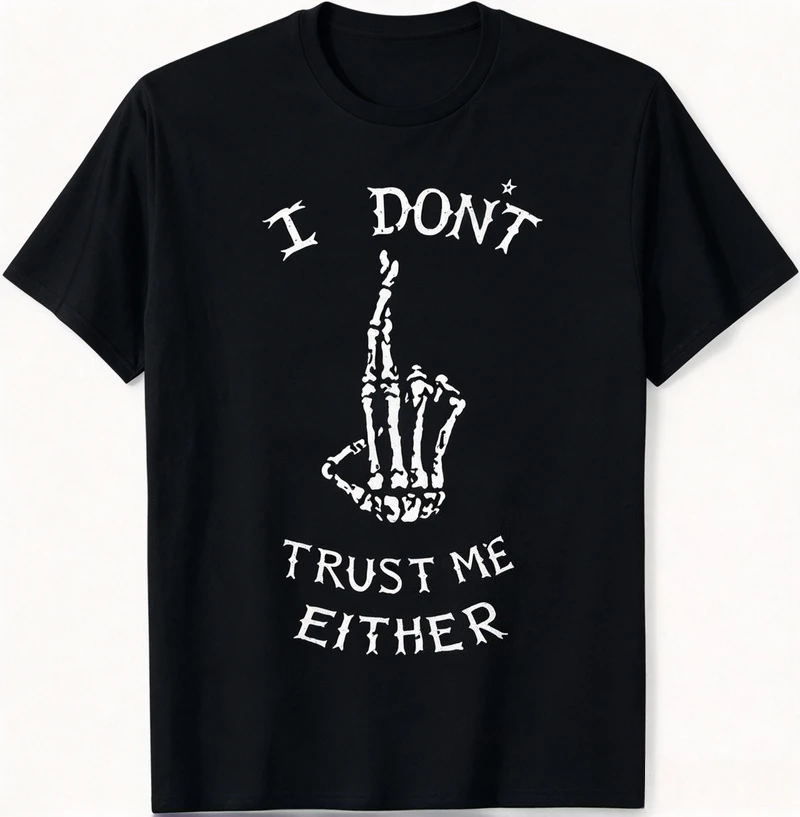 Vintage Skeleton Hand I Don't Trust Me Either Tshirt Men Gothic Punk Casual Streetwear Short Sleeve Tee Cotton Unisex Y2k Top
