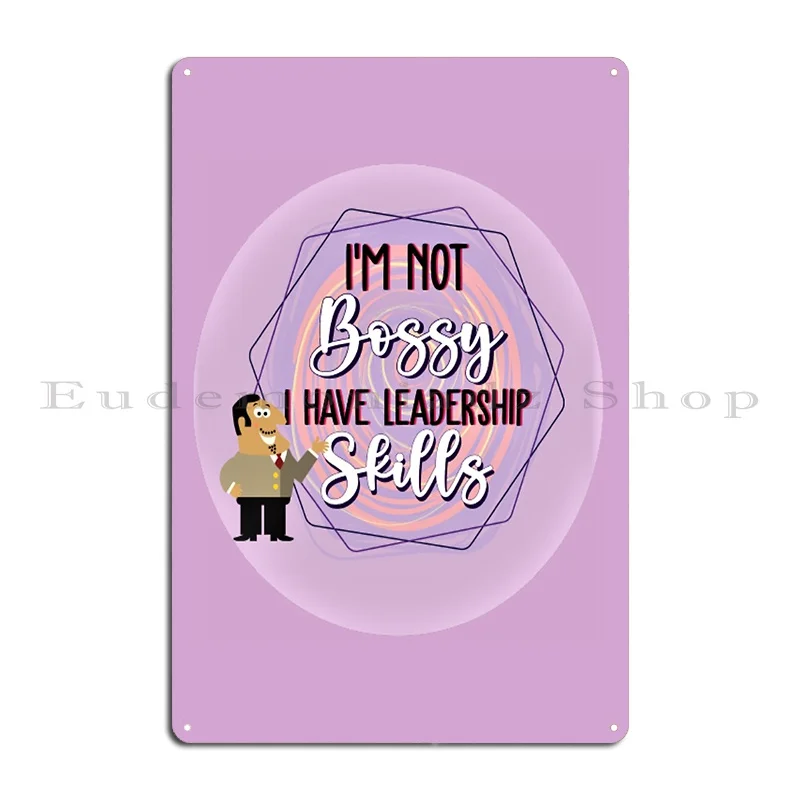 I M Not Bossy I Have Leadership Skills I M Not Bossy I M Aggressively Helpful Metal Signs Kitchen Printing Plaques Wall Decor