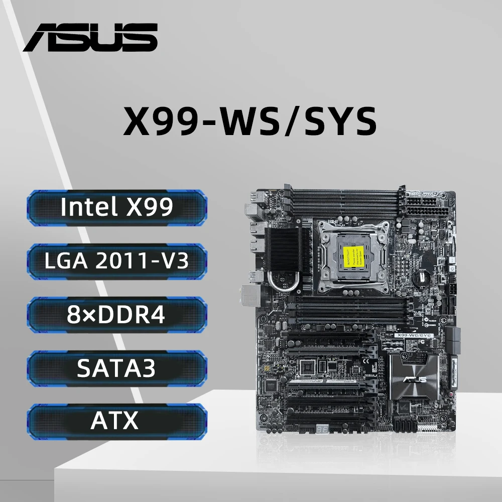 ASUS X99-WS/SYS Motherboard LGA 2011 Support i7-6800K 6850K 6900K E5-4669 2695 2690 2683 2609 1680 CPU Intel X99 8×DDR4 M.2 ATX