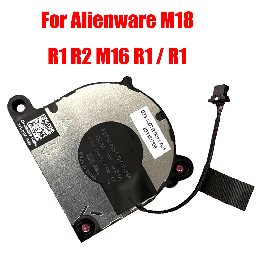 Laptop Memory Small Fan For Alienware M18 R1 R2 M16 R1 / R1 AMD 0XMDV9 XMDV9 EG50040-CV10-S9A 023.100TR.0011 DC5V