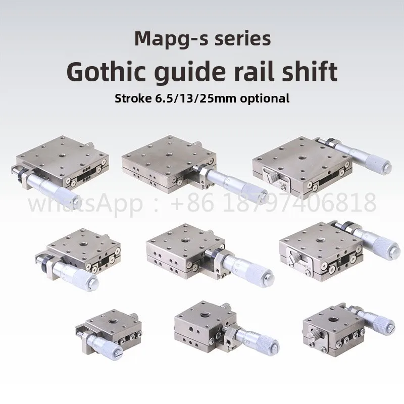 MAPG-S series, Gothic rail displacement stage/stroke 6.5/13/25mm optional，High-precision displacement stage
