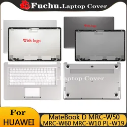 NEW Original For HUAWEI MateBook D MRC-W50 MRC-W60 MRC-W10 PL-W19 Laptop LCD Back Cover Front Bezel Palmrest Bottom Case 15.6