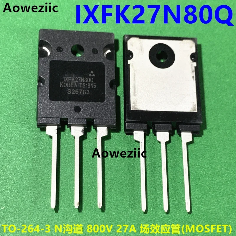 IXFK27N80Q 27N80 High-Power Field Effect Transistor 27A 800V TO-264 Original