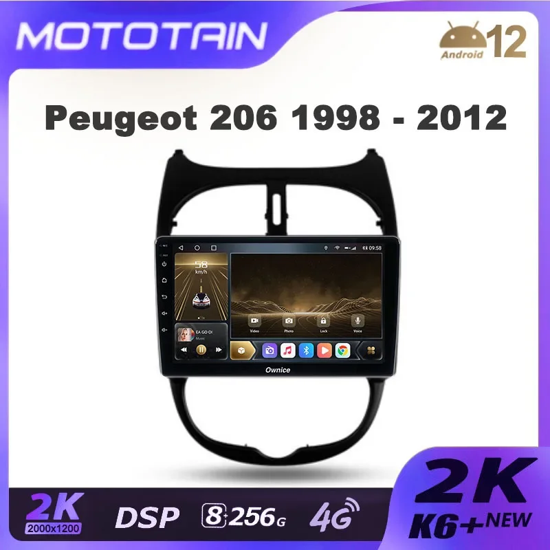 

K6+ 2K Screen For Peugeot 206 1998 - 2012 Car Radio Navigation Video Stereo Multimedia GPS Android 12 360 Panorama Camera 8G+256