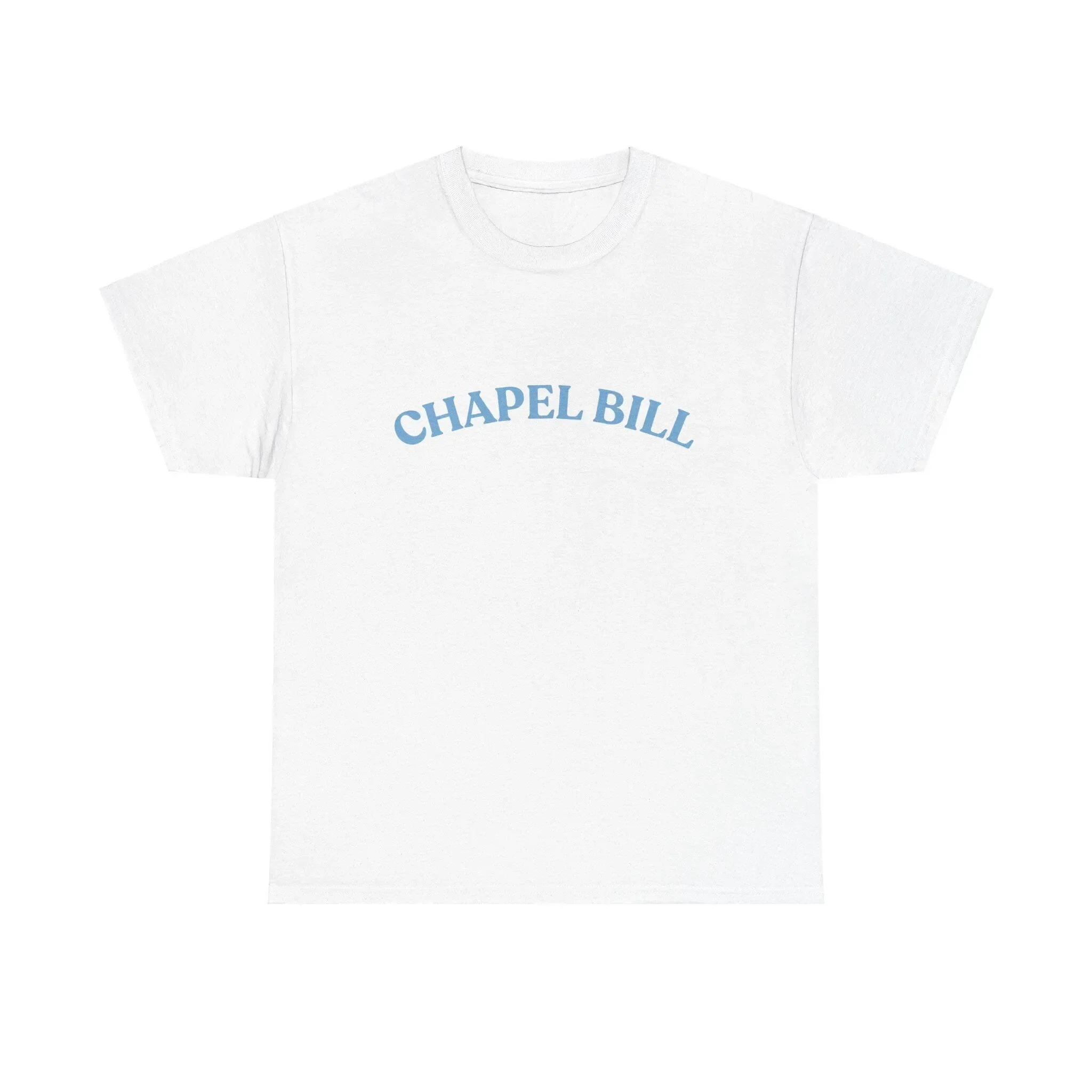 New Chapel Bill T Shirt Belichick gift her him men women blue text