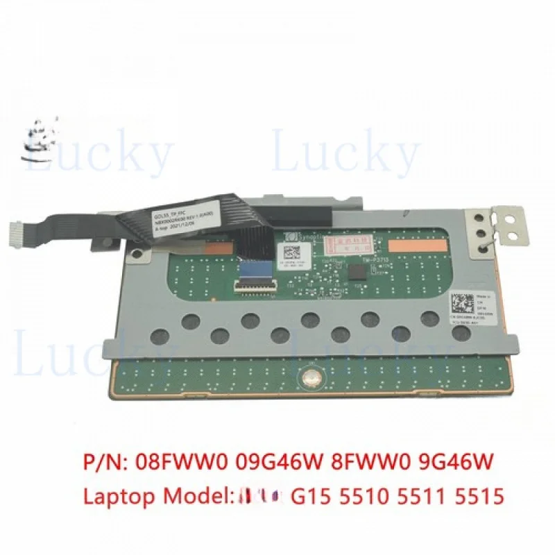F 08FWW0 09G46W New For Dell G15 5510 5511 5515 Touchpad Clickpad Trackpad Board
