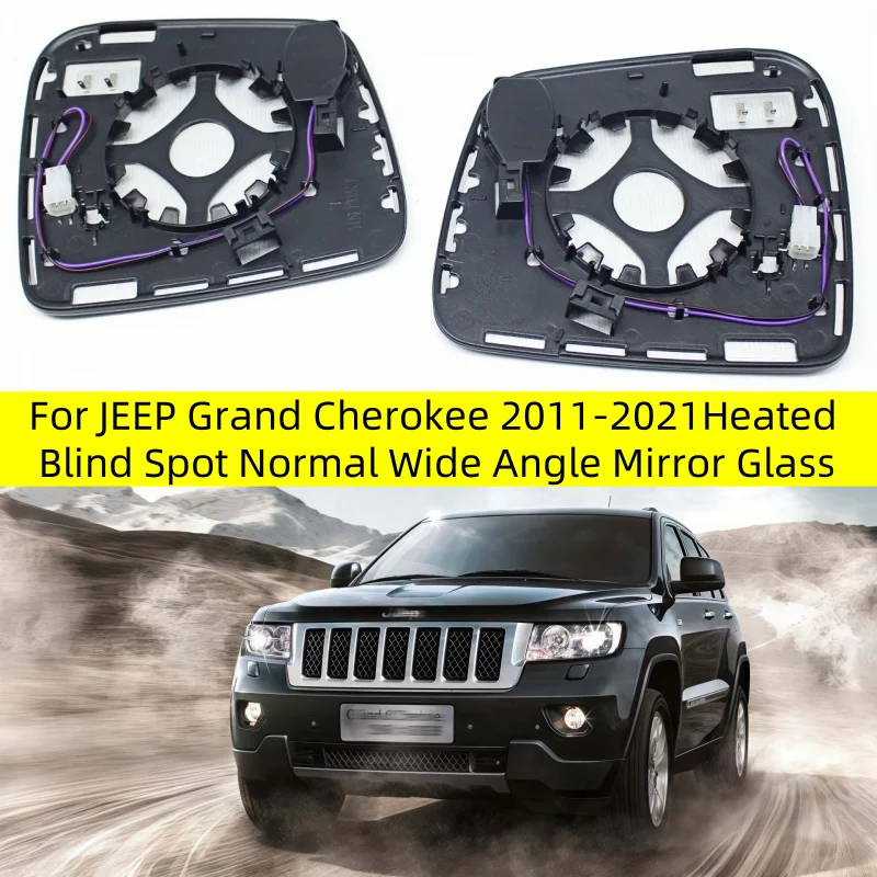 

For JEEP Grand Cherokee 2011 2012 2013 2014 2015 2016 2017 2018 2019 2020 2021 Heated Blind Spot Normal Wide Angle Mirror Glass