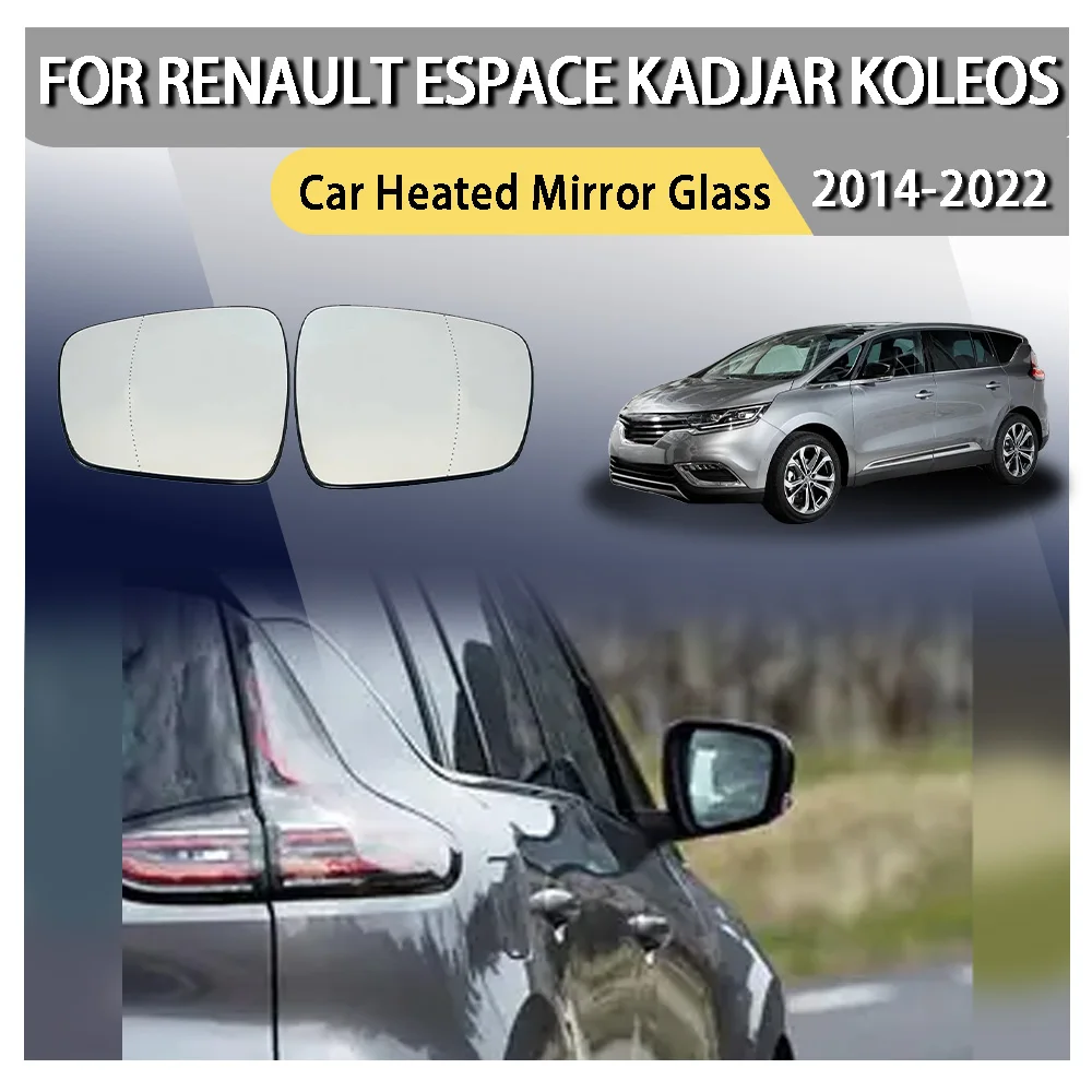 

Rearview Mirror Heating Glass For Renault Espace 2014-2022 Kadjar 2015- 2022 Koleos 2016-2022 963665711R / 963658820R