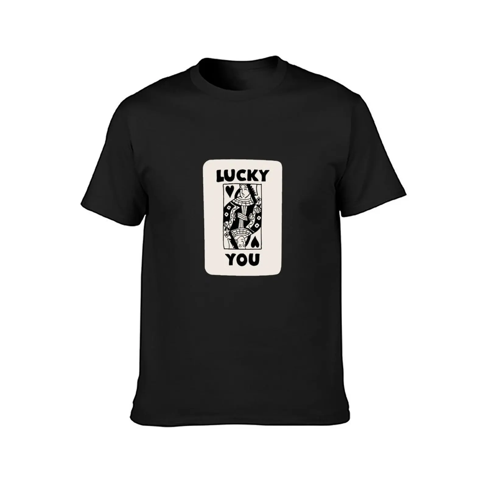 Lucky You Playing Card T-Shirt funnys tees cute tops men workout shirt