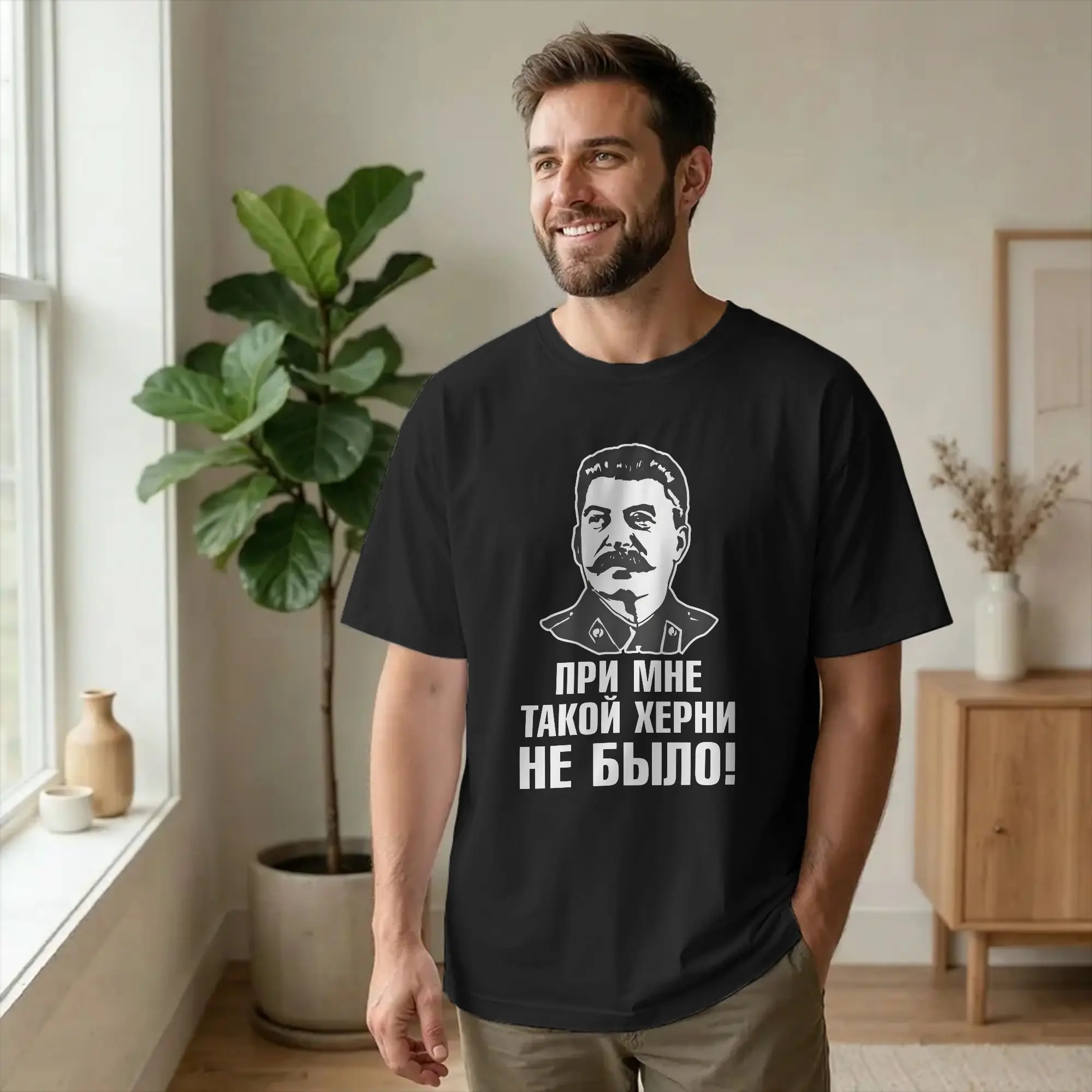 Nothing to Do with Me Stalin Men T Shirts USSR Leader Creative Tees Short Sleeve Round Collar T-Shirt Cotton Birthday Gift Tops