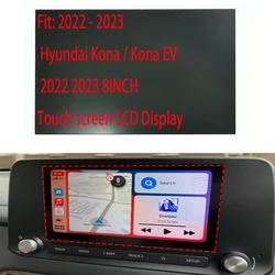 Display LCD sostitutivo Touch screen per Hyundai Kona / Kona EV 2022 2023 8 pollici DA333J9EP 96160-K4600