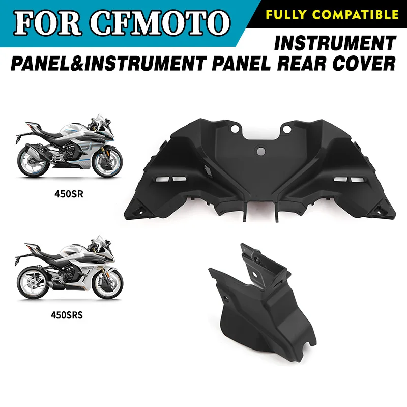 

FOR CFMOTO Instrument Panel&Instrument Panel Rear Cover 450SR 450SRS CF400-6 CF400-9Protective Guard Motorcycle Original Parts