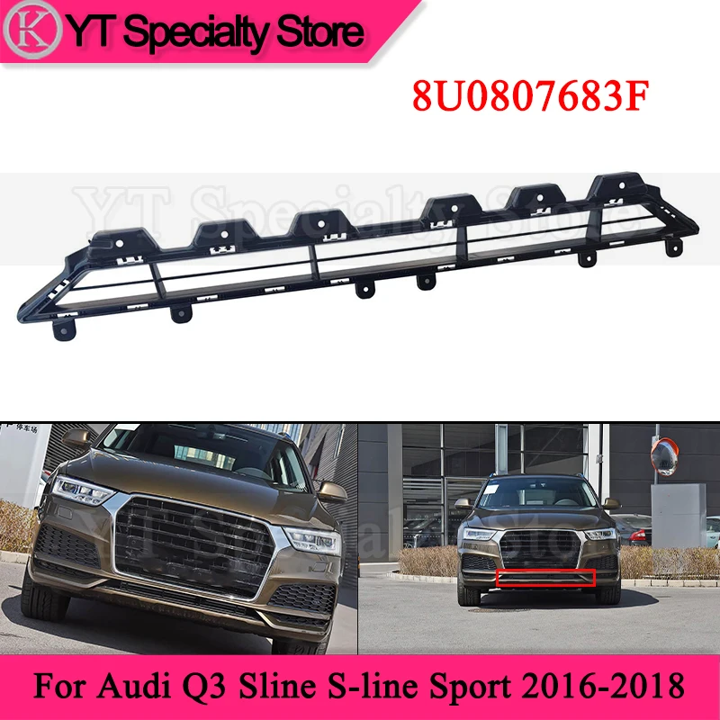 

8U0807683F Нижняя решетка переднего бампера для Audi Q3 Sline S-line Sport 2016-2018, нижний спойлер, нижний диффузор, накладка на бампер