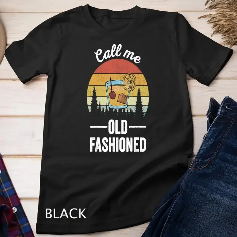 Retro Call Me Old Fashioned Whiskey Wisconsin Funny Vintage Unisex T shirt