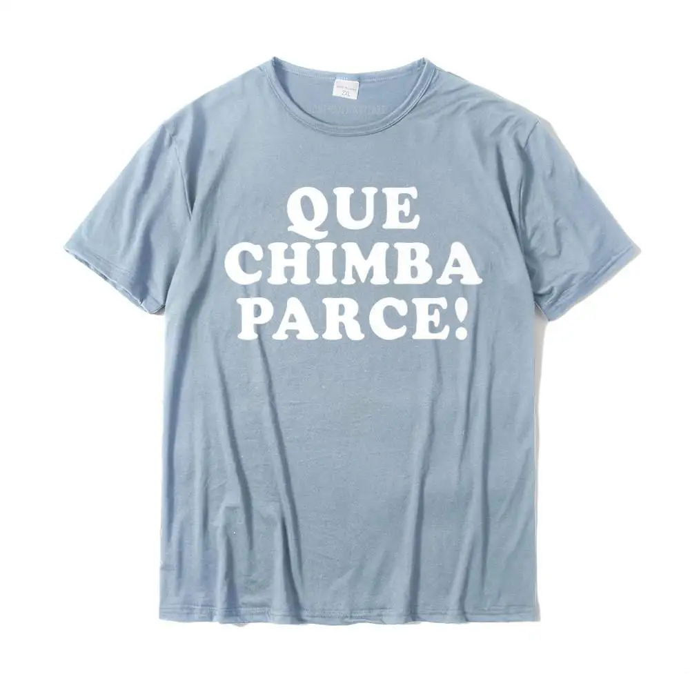 Que Chimba Parce Funny Colombian Sayings Colombia Premium T-Shirt Funny Mens T Shirts Cotton Tops & Tees Casual