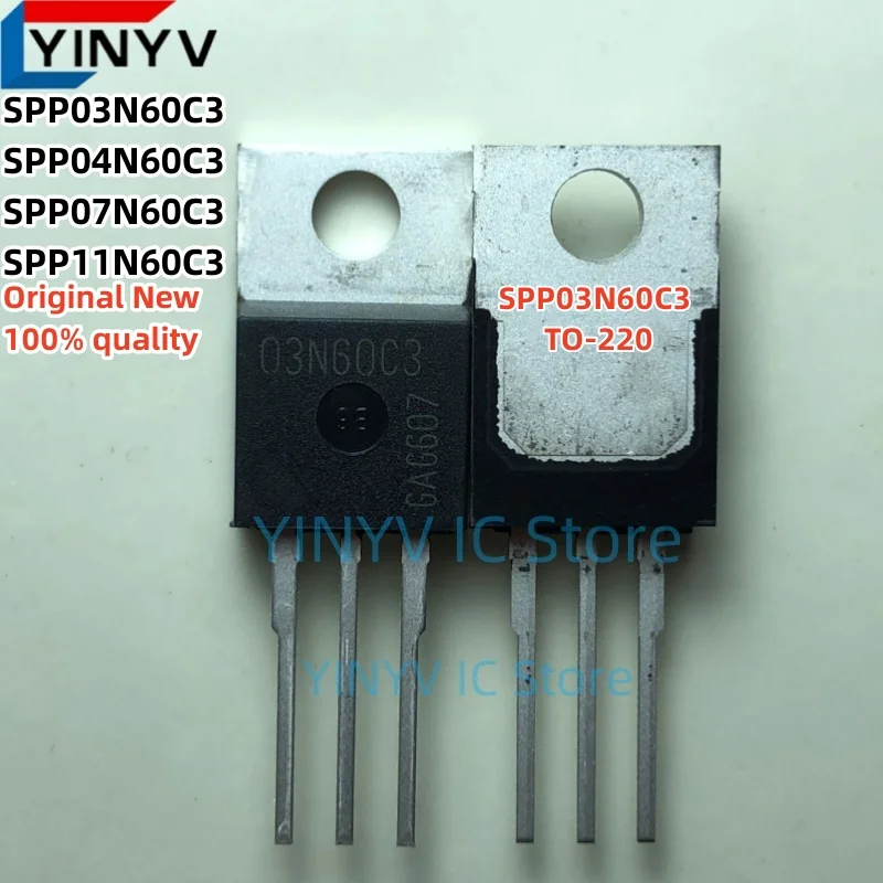 10Pcs SPP03N60C3 03N60C3 SPP04N60C3 04N60C3 SPP07N60C3 07N60C3 SPP11N60C3 11N60C3 TO-220 Original New 100% quality