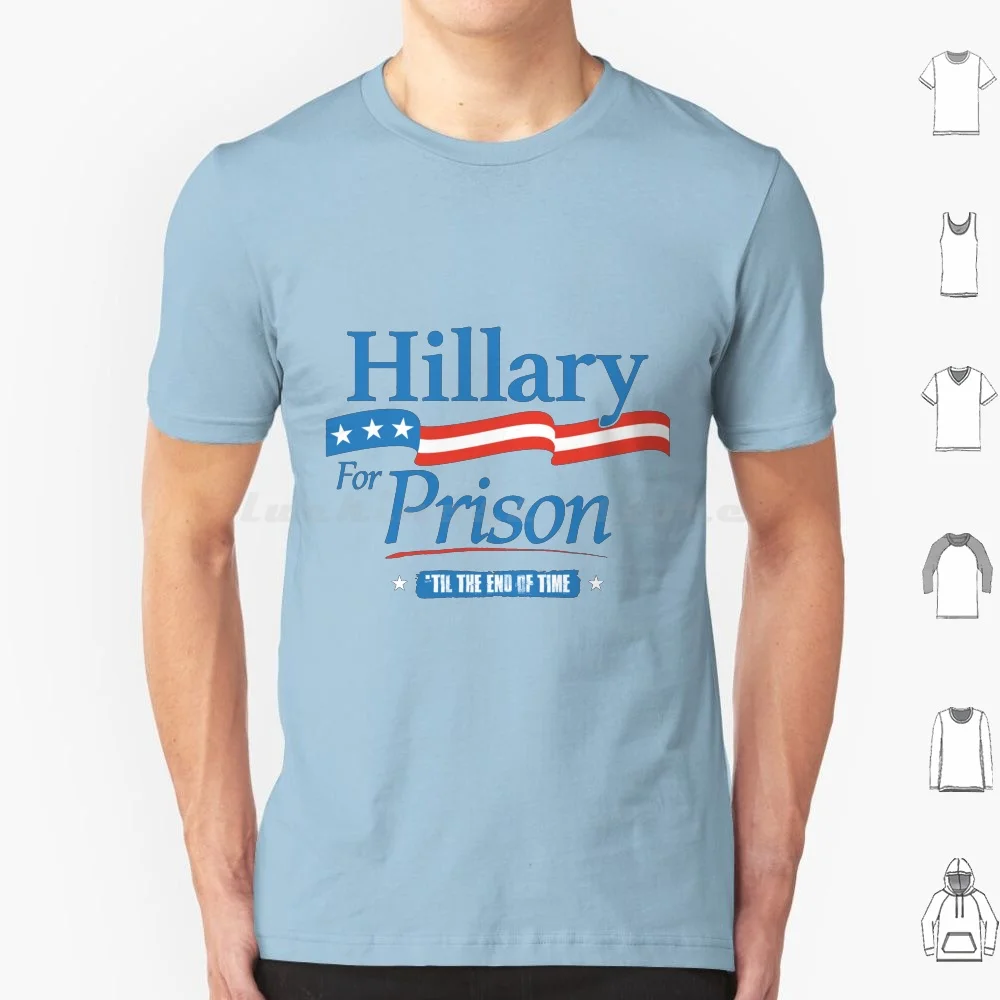 Hillary For Prison T Shirt 6xl Cotton Cool Tee Murderer Evil Hillary Clinton President War Criminal Killer Satanist Infowars