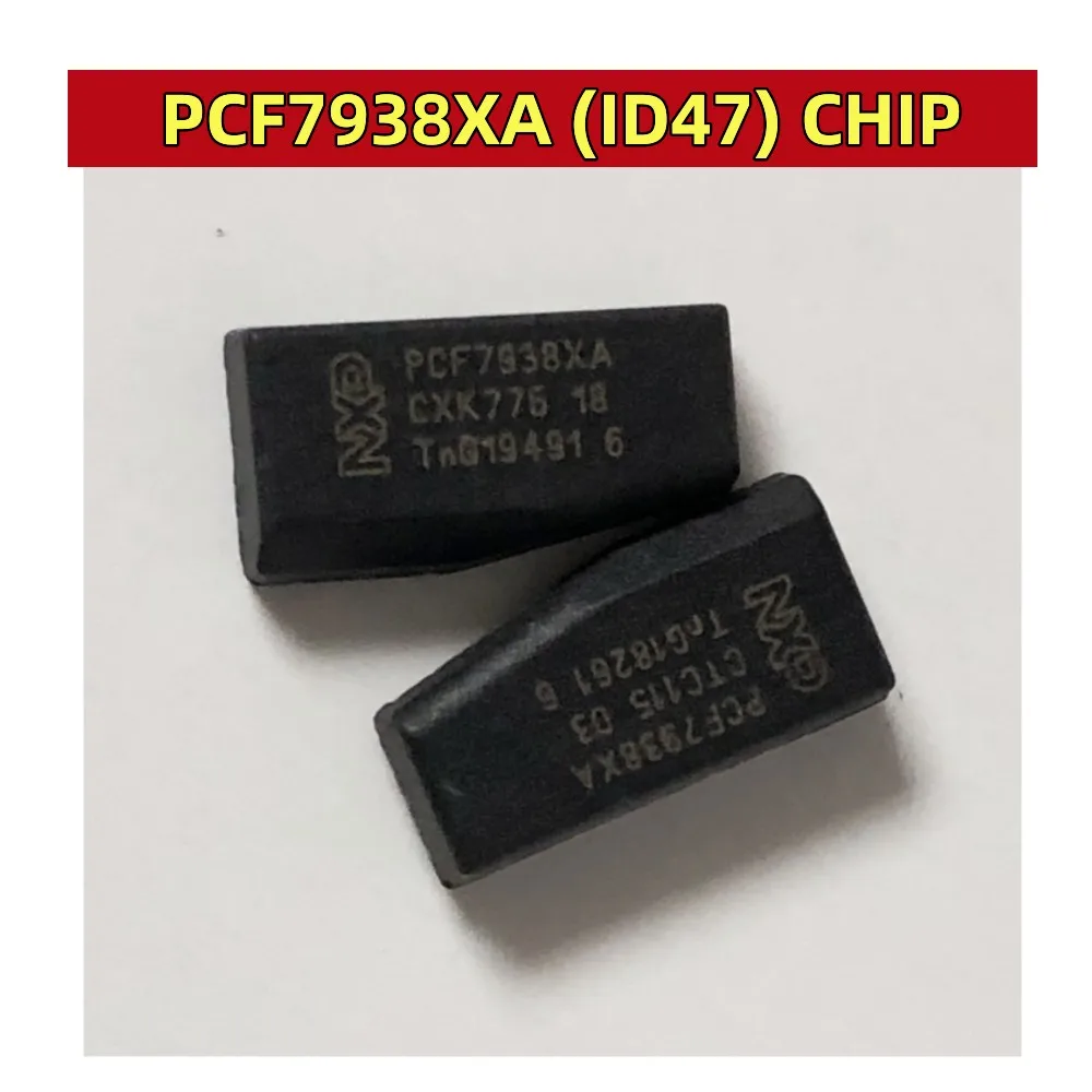 Car Key Chip Original PCF7938XA ID47 PCF7938 7938XA 7938 Chips A Chip Car Key Auto Transponder Chip for Honda 2014 for Hyundai