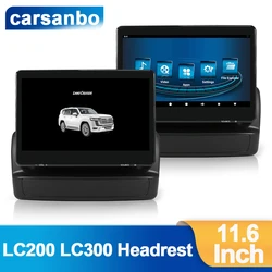 11.6 inch Oem Car Headrest Android 13 Car Headrest Monitor Display 2+32G For Toyota Land Cruiser Lc200 Lc300 2020 2021 2022