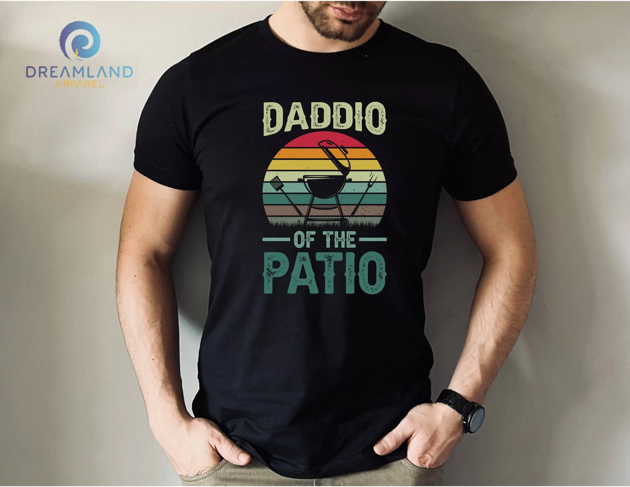 Daddio Of The Patio T shirt Cool Dad BBQ Fathers Day Barbecue Party Father Life Best Ever Husband