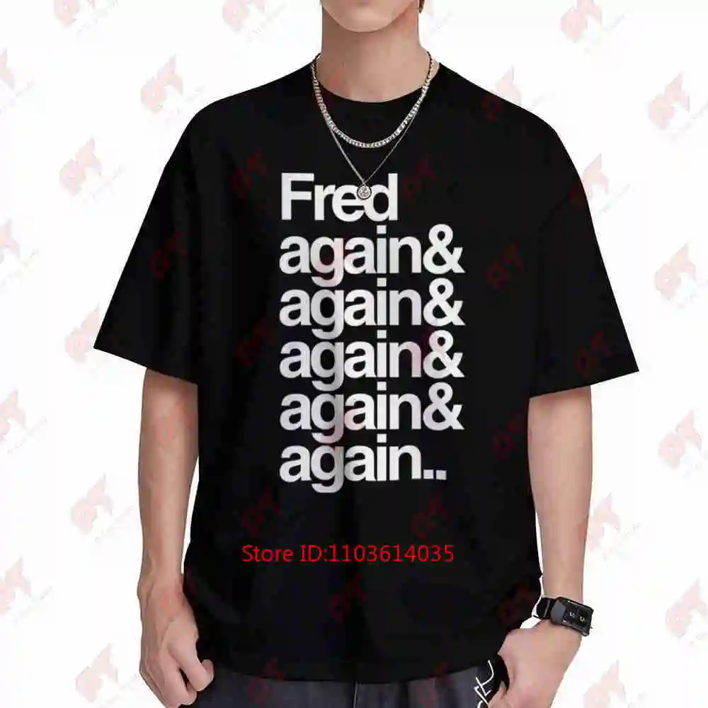 Fred Again Bold White Print Short Sleeve Tee 100% Cotton T-Shirt