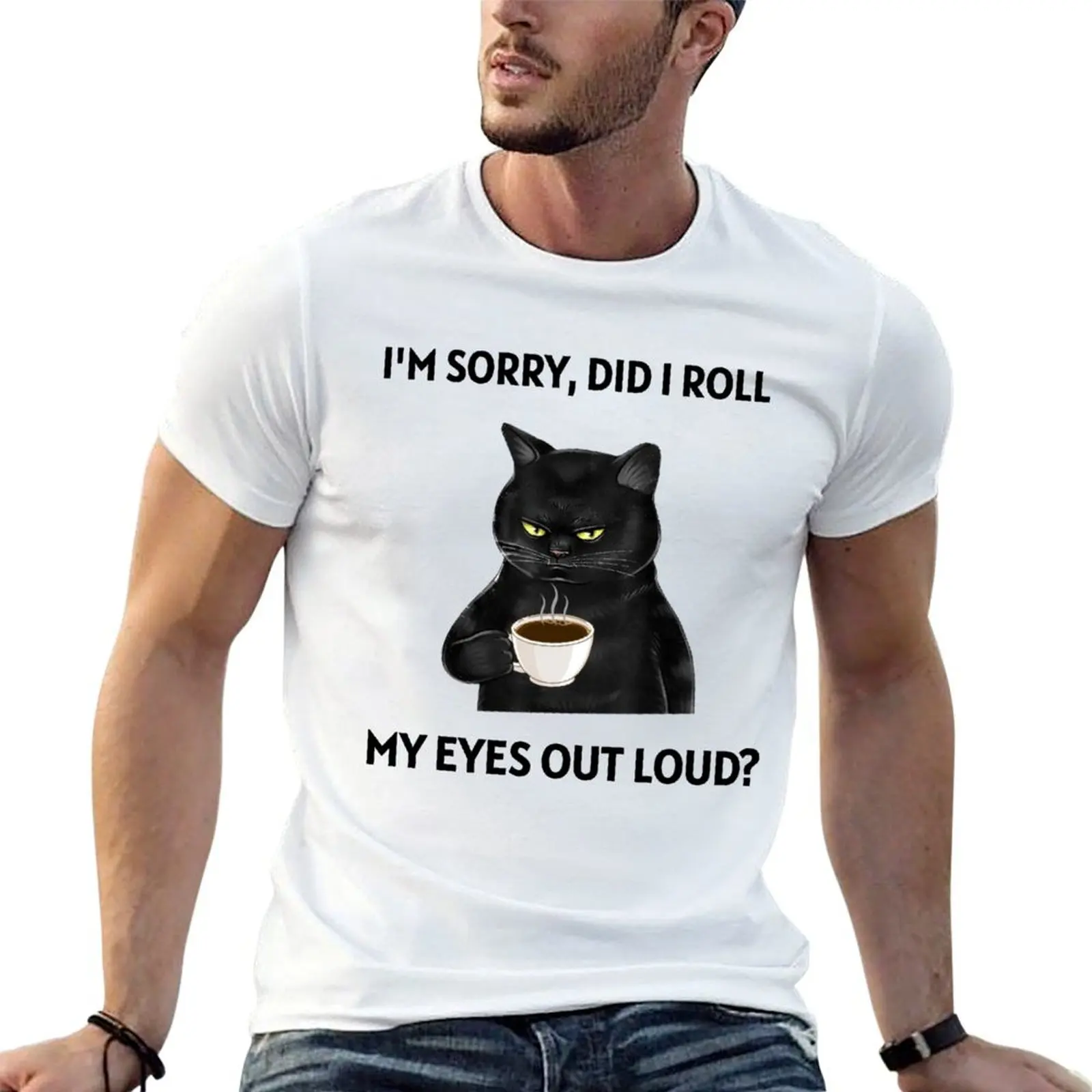 I'm sorry did i roll my eyes out loud? T-Shirt Breathable Lightweight Summer Top