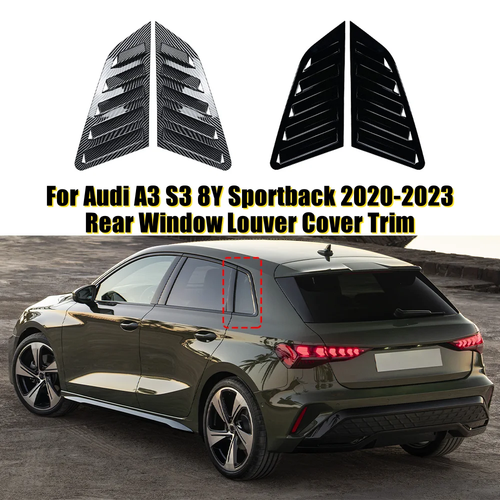

For Audi A3 S3 8Y 2021+ Sportback Version Car Rear Window Shutter Cover Trim Window Louver Side Vent Trim Auto Accessories