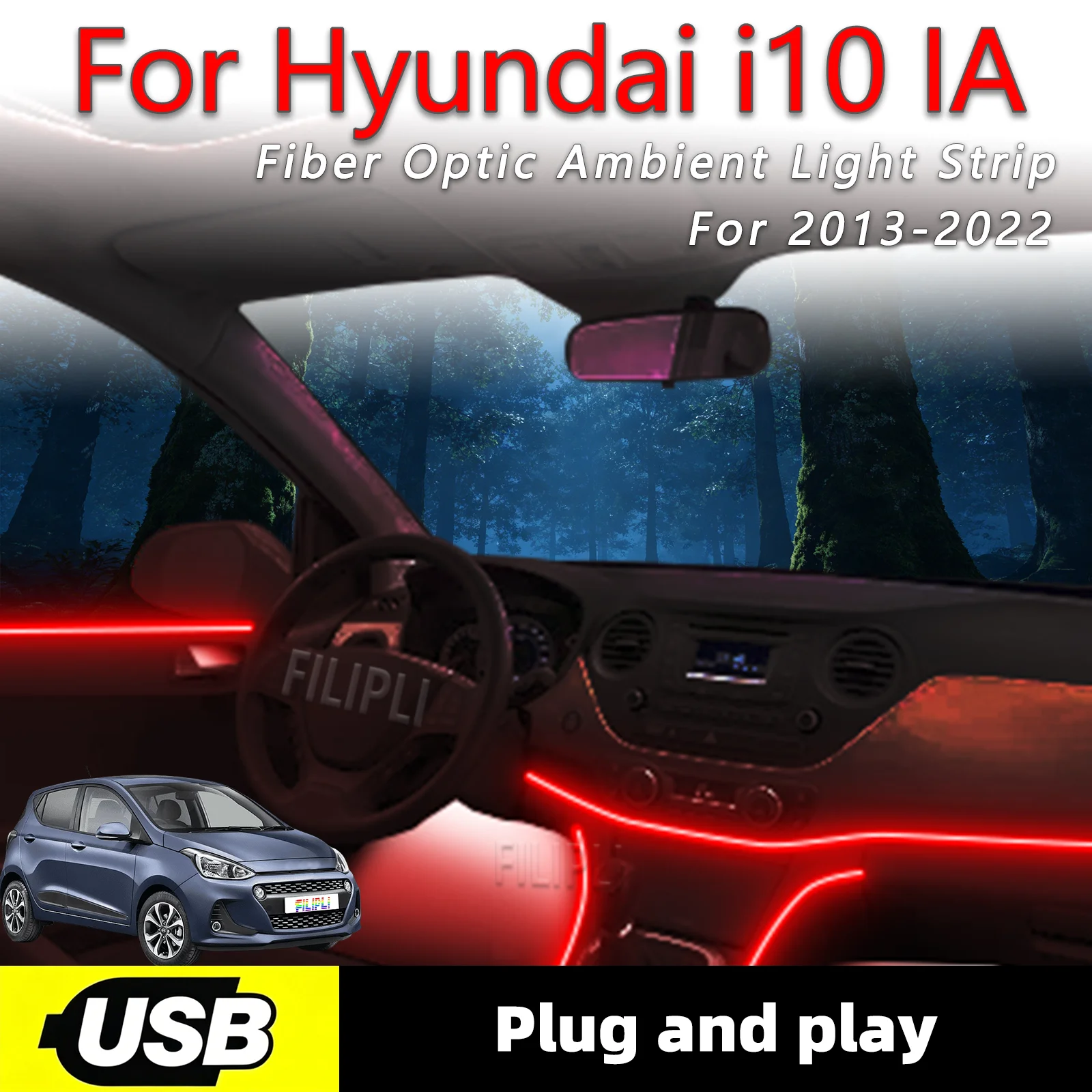 

Soft Ambient Lighting Strips For Hyundai I10 IA 2023-2022 Year 6 in1 USB Interface Vehicle Interior Ambient Lighting Strip