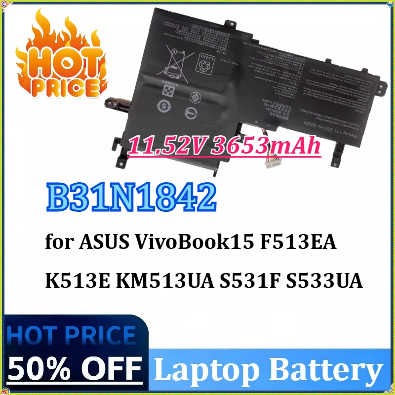 

11.52V 3653mAh B31N1842 Laptop Battery for ASUS VivoBook15 F513EA K513E KM513UA S531F S533UA X513EA X531FA X531FL M513IA S513EA