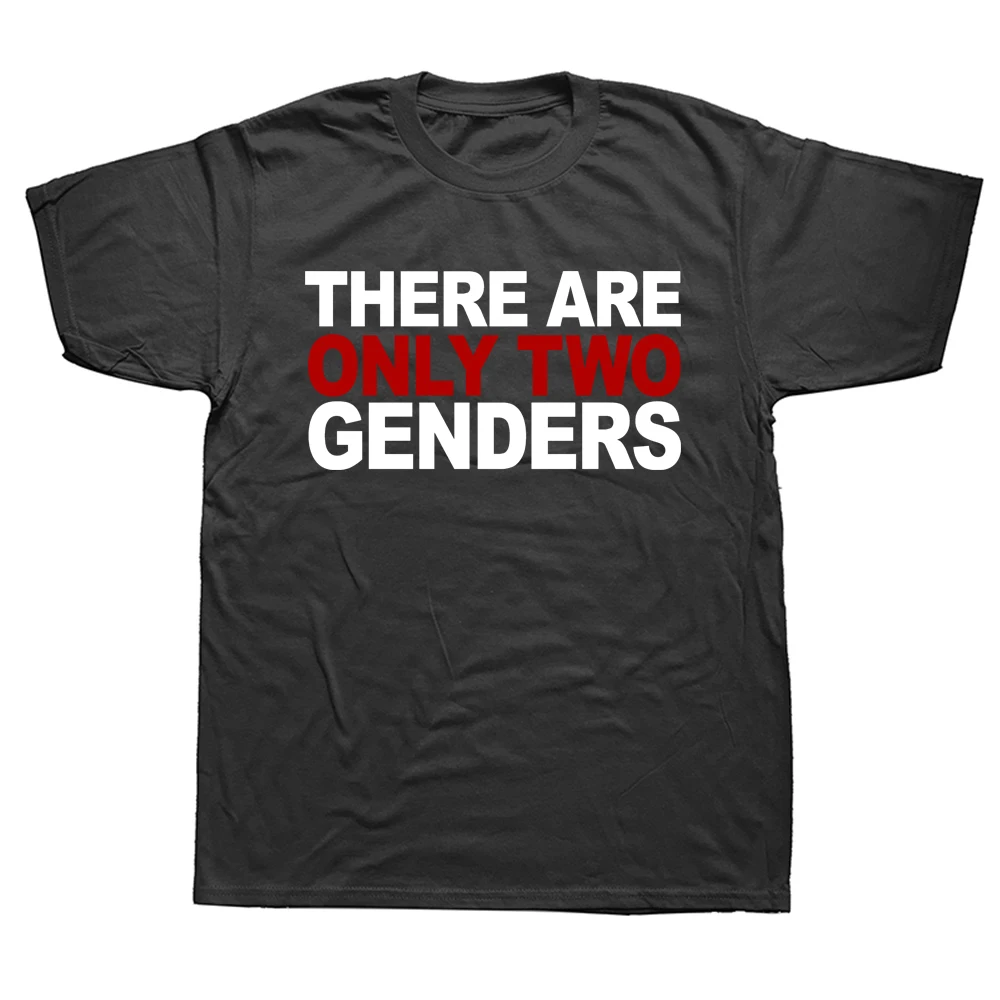 There Are Only Two Genders T Shirt Only 2 Genders Tee Tops Round Neck Short-Sleeve Fashion Tshirt Clothing Casual Basic T-shirts