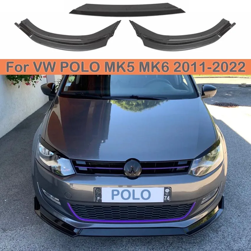 

For VW POLO MK5 MK6 6R 6C TSI TGI MPI 2011-2022 3Pcs Front Bumper Lip Spoiler Splitter Diffuser Separator Bodykits Gloss Black