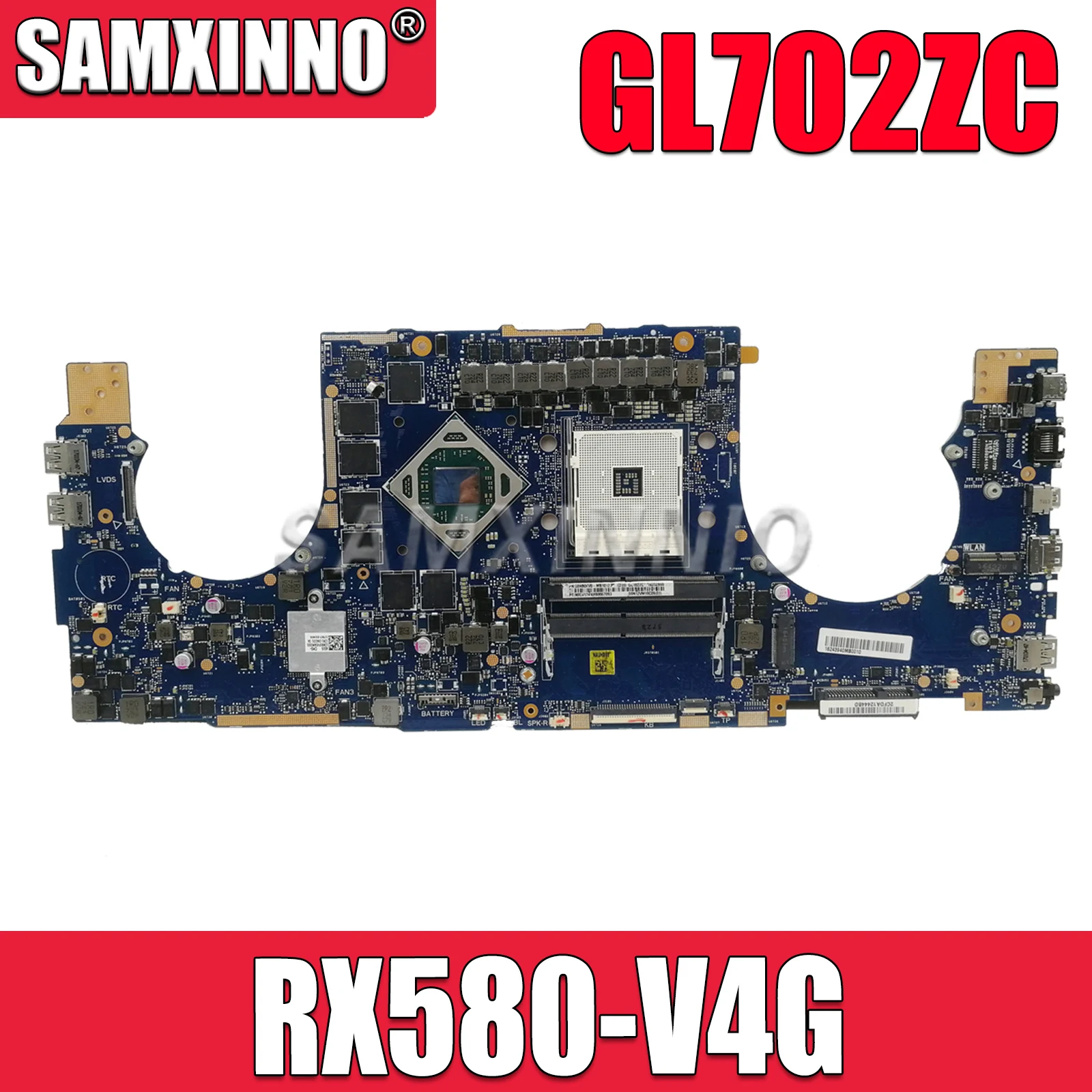 

SAMXINNO GL702ZC Mainboard for ASUS ROG Strix GL702Z GL702 Ryzen Gaming Laptop Motherboard With RX580/4G 100% Working Well