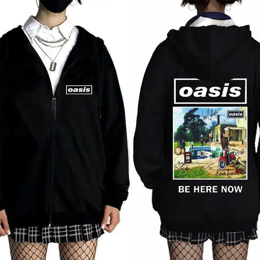 

British Rock Band O-Oasis Be Here Now Print Zipper Hoodie Men Women Clothing Casual Vintage Zip Up Hoodies Male Casual Pullover