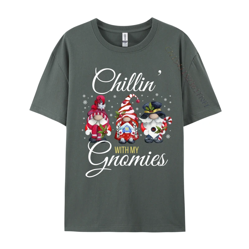 Chillin With My Gnomies Funny Christmas Gnomes T-Shirts Cotton Fabric Crew Neck Tops T Shirt Oversized Men