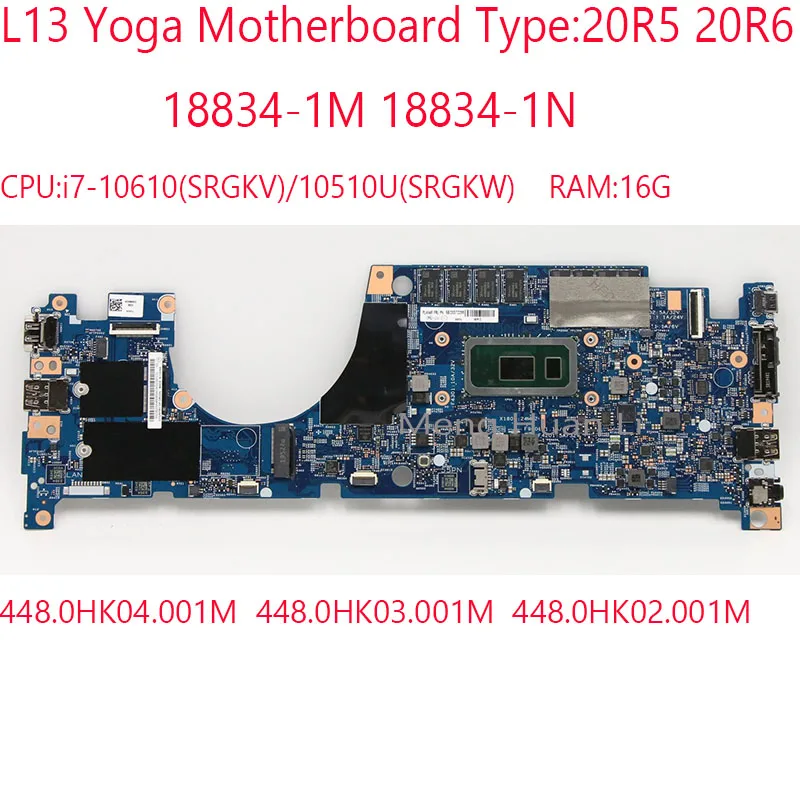 

L13 Yoga Motherboard 18834-1M 18834-1N 448.0HK03.001M For Thinkpad L13 Yoga Laptop 20R5 20R6 i7-10610U/10510U 100%Test OK