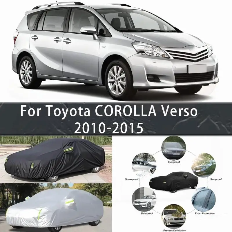 

Для уличной защиты, полная для Toyota COROLLA Verso 2010 2015, зимний солнцезащитный козырек, водонепроницаемые пылезащитные автомобильные чехлы