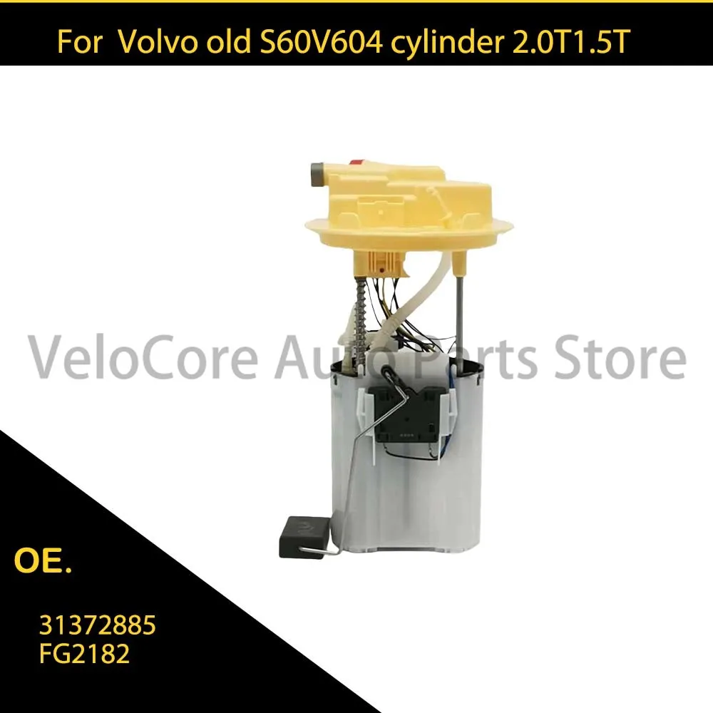 

Suitable for Volvo old S60V604 cylinder 2.0T1.5T fuel pump assembly 31372885 FG2182