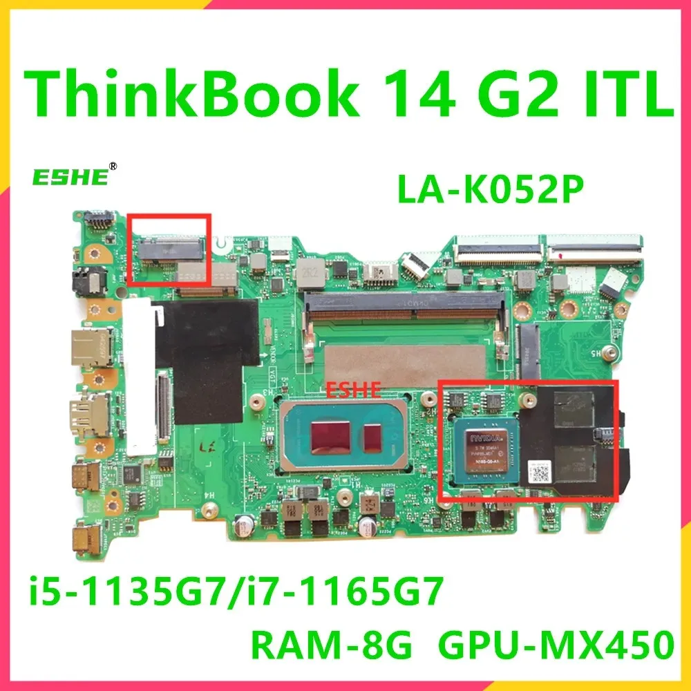 LA-K052P For Lenovo ThinkBook 14 G2 15 G2 ITL Laptop Motherboard CPU I5-1135G7 I7-1165G7 RAM 8G GPU MX450 5B21B38542 5B21A30024