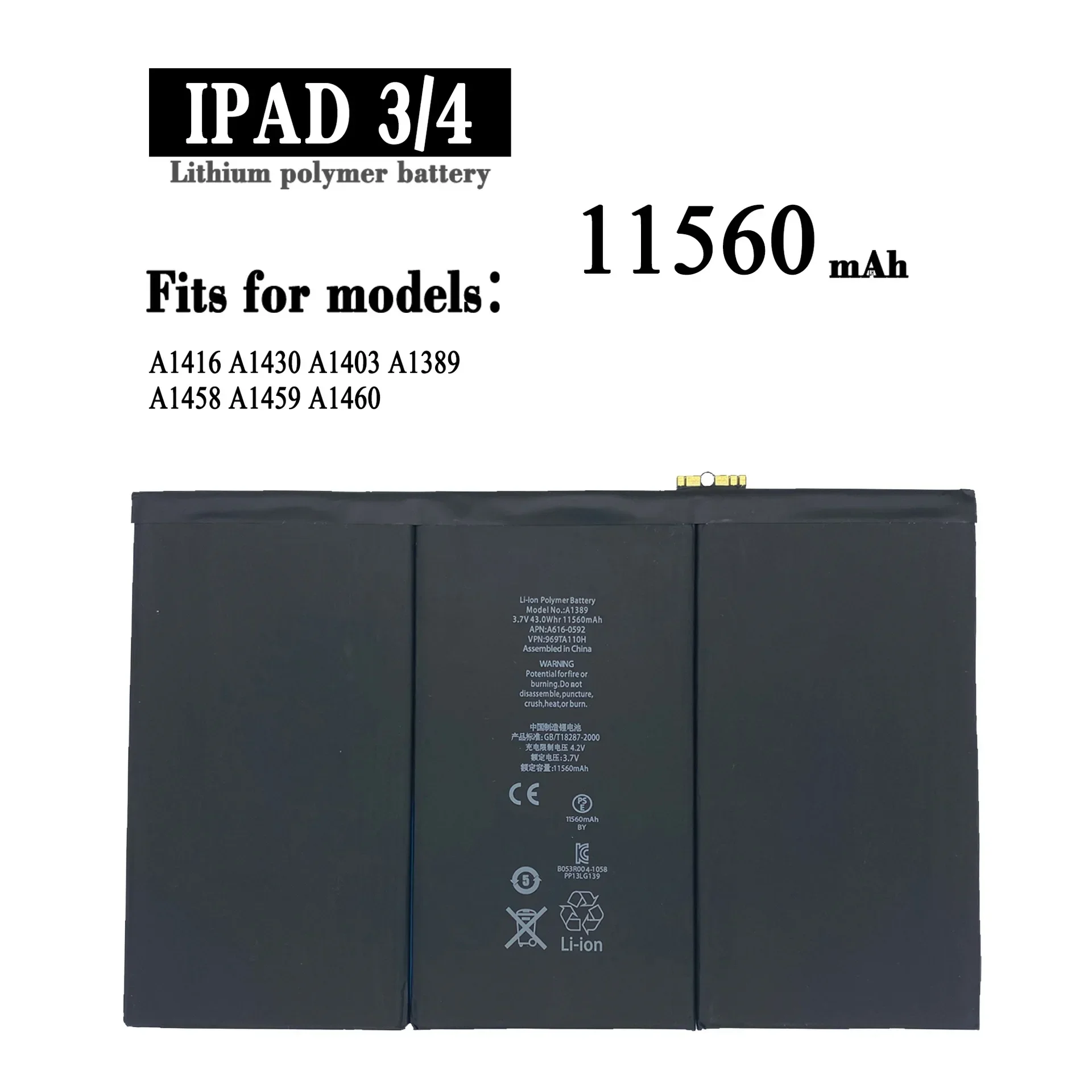 

11560mAh Tablet Battery For iPad 3/4 rd A1403 A1416 A1430 A1433 A1459 A1460 A1389 Battery For iPad 3/4 rd Replacement