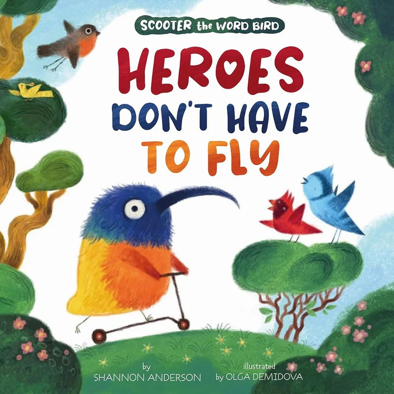 Heroes Dont Have To Fly Shannon Anderson Clever Publishing 9781954738270 Book