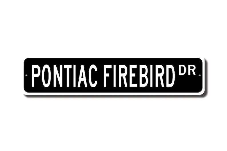 Firebird, Pontiac Firebird, Pontiac Firebird sign, regalo Firebird, auto d\'epoca, auto sportiva Pontiac, segnale stradale personalizzato, qualità M