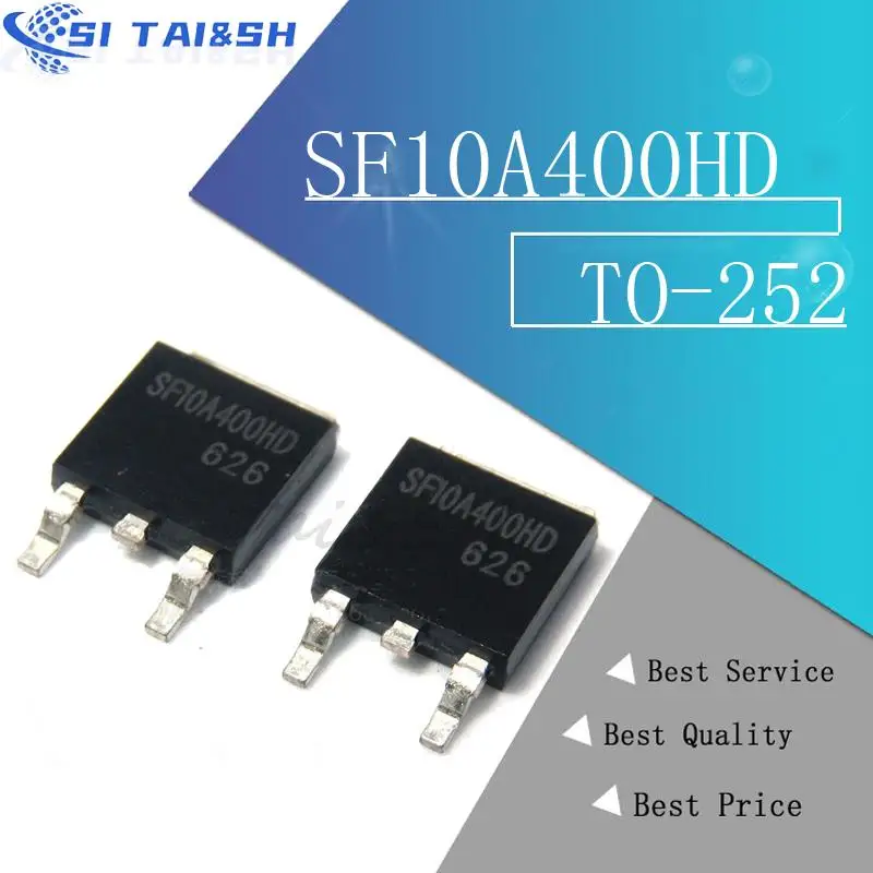 10PSC SF10A400HD TO-252 SF10A400 TO252 10A400 SF10A600HD SF10A600 SF5A400HD SF5A400 SF5A600HD SF5A600 SF10A300HD SF10A300