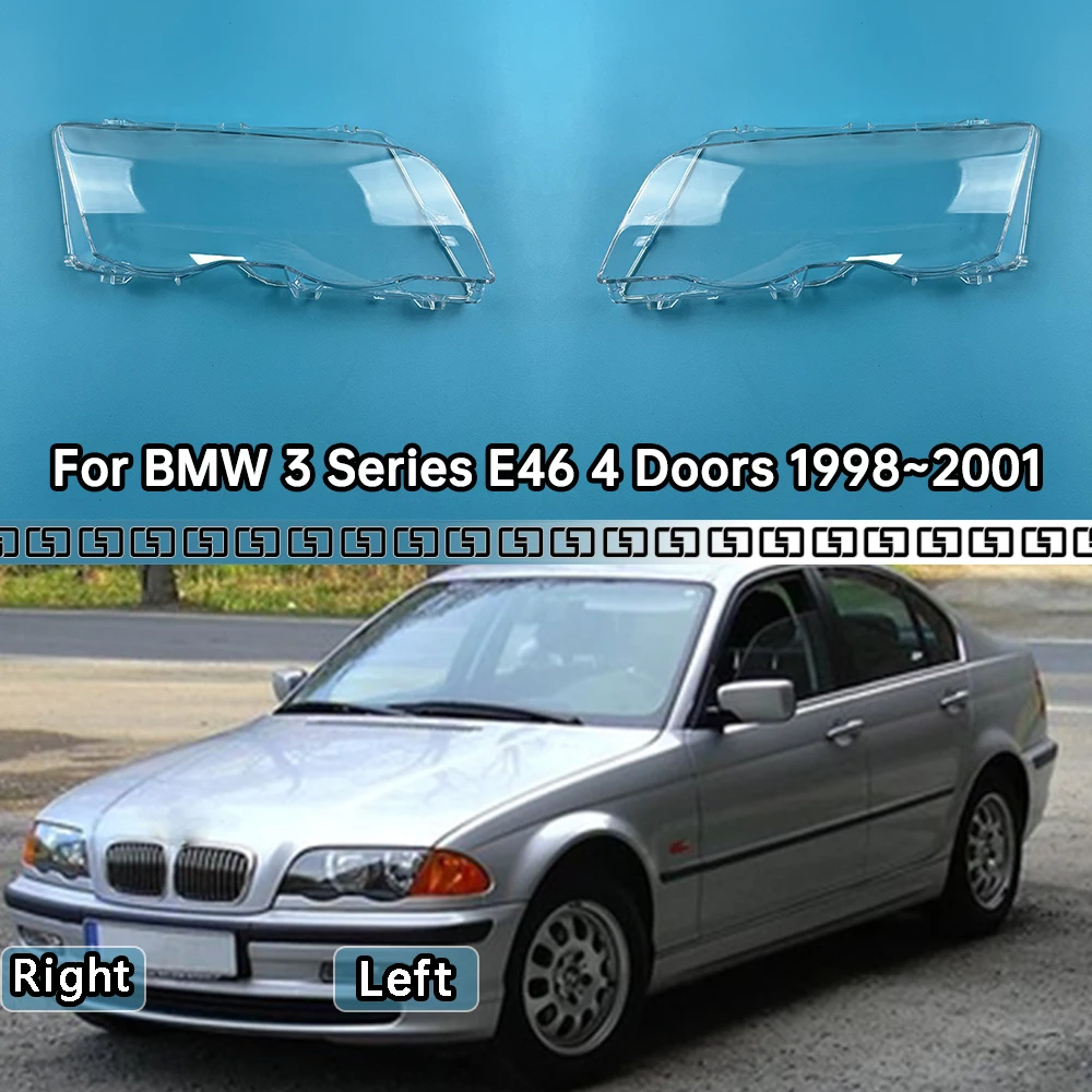 

For BMW 3 Series E46 4 Doors 1998~2001 Car Headlamp Cover Lens Headlight Shell Plexiglass Lamp Shade Transparent Lampshade