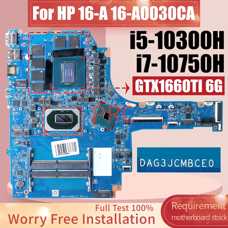 

DAG3JCMBCE0 For HP 16-A 16-A0030CA Laptop Motherboard i5-10300H i7-10750H GTX1660TI 6G M04832-601 M04832-601 Notebook Mainboard