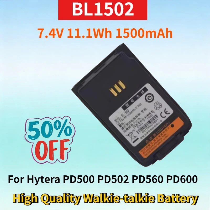 

BL1502 7.4V 11.1Wh 1.5Ah Rechargeable Battery for Hytera PD500 PD502 PD560 PD600 PD602 PD660 High Quality Walkie-talkie Battery