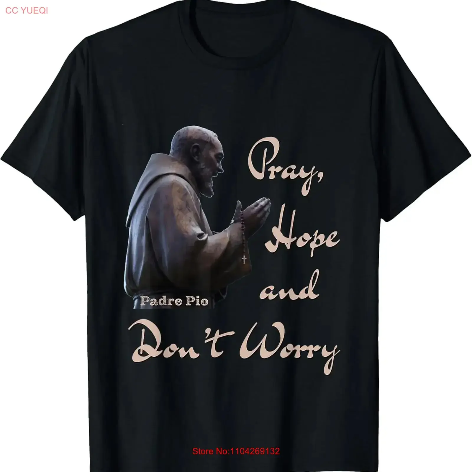 Camiseta com citação do Santo Católico Padre Pio: Reze, Tenha Esperança e Não Se Preocupe, feita nos EUA, vintage, lavada, roupas de designer, streetwear gráfico.