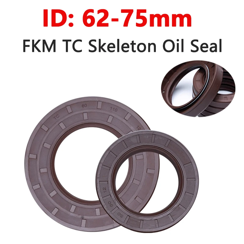 1pc ID 62-75mm Brown Fluorine Rubber TC Skeleton Oil Seal FKM High Temperature Gasket Acid Resistance OD 75-140mm Thick 6-13mm